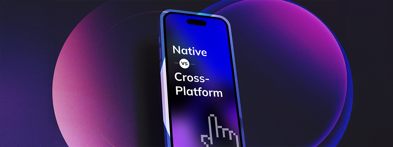 Should you build apps cross-platform or native?