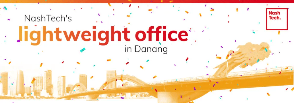 NashTech to open virtual office in Danang, Vietnam