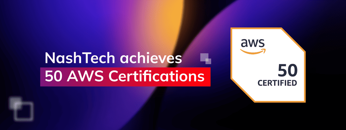 NashTech has collectively achieved 50 AWS certifications